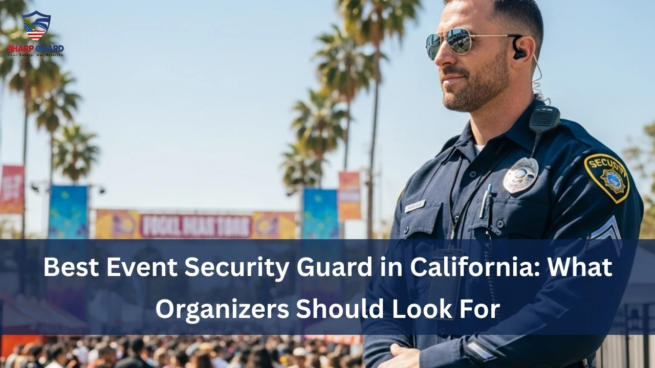 Best Event Security Guard in California