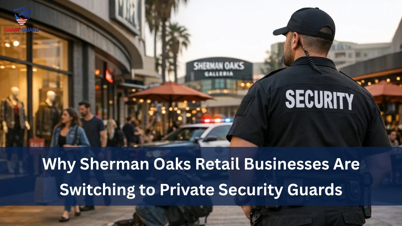 Sherman Oaks business security guards 2026